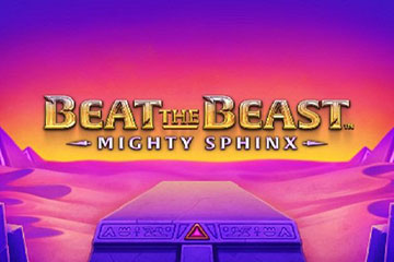 Beat the Beast - Mighty Sphinx